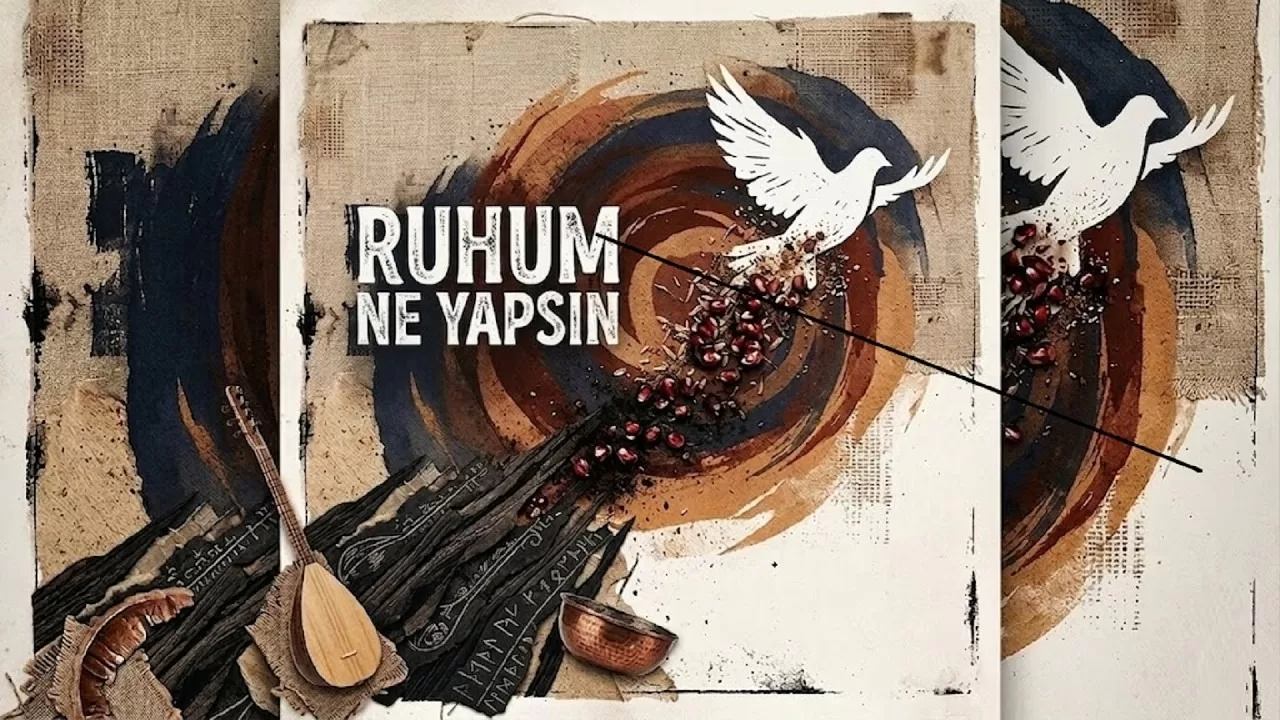 Ruhum Ne Yapsın